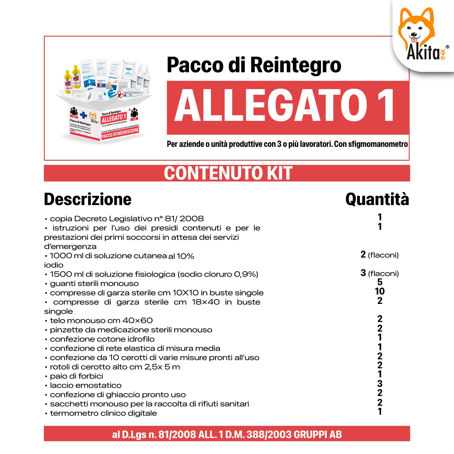Akitaink kit reintegro Allegato 1 senza sfigmomanometro 1 kit